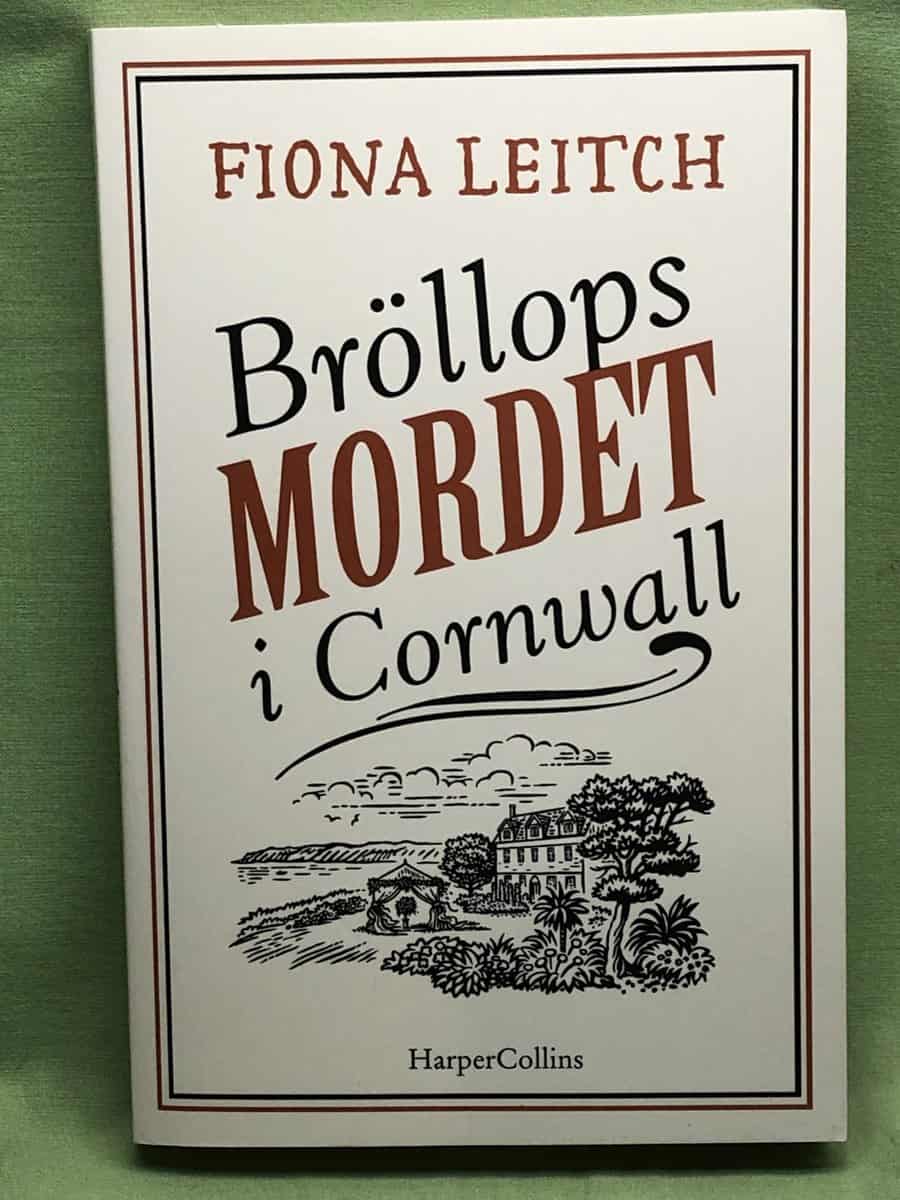 Fiona Leitch : Bröllopsmordet i Cornwall