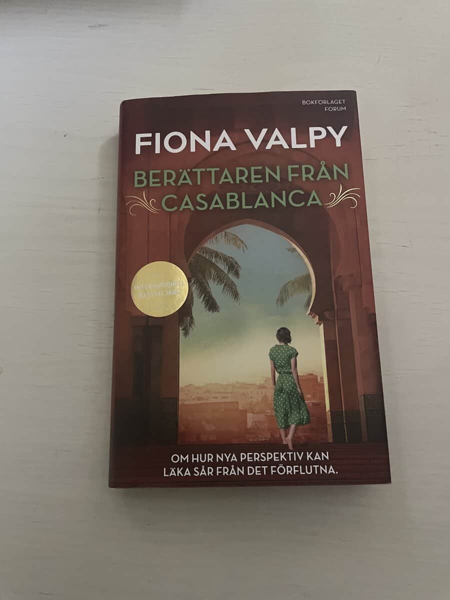 Fiona Valpy : Berättaren från Casablanca