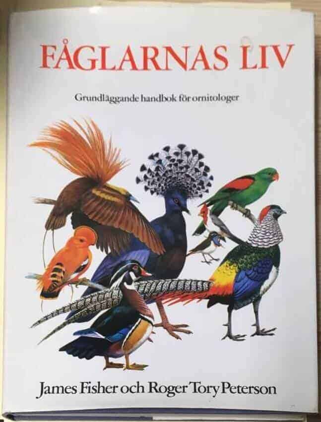 Fisher, James ; Peterson, Roger Tory : Fåglarnas liv