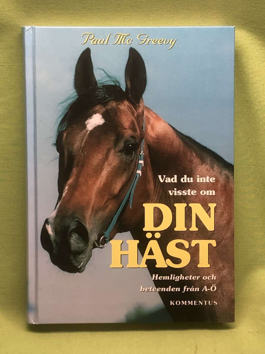 Fisher, John ; Jones, Ernie ; Lennerthson, Kerstin : Vad du inte visste om din häst