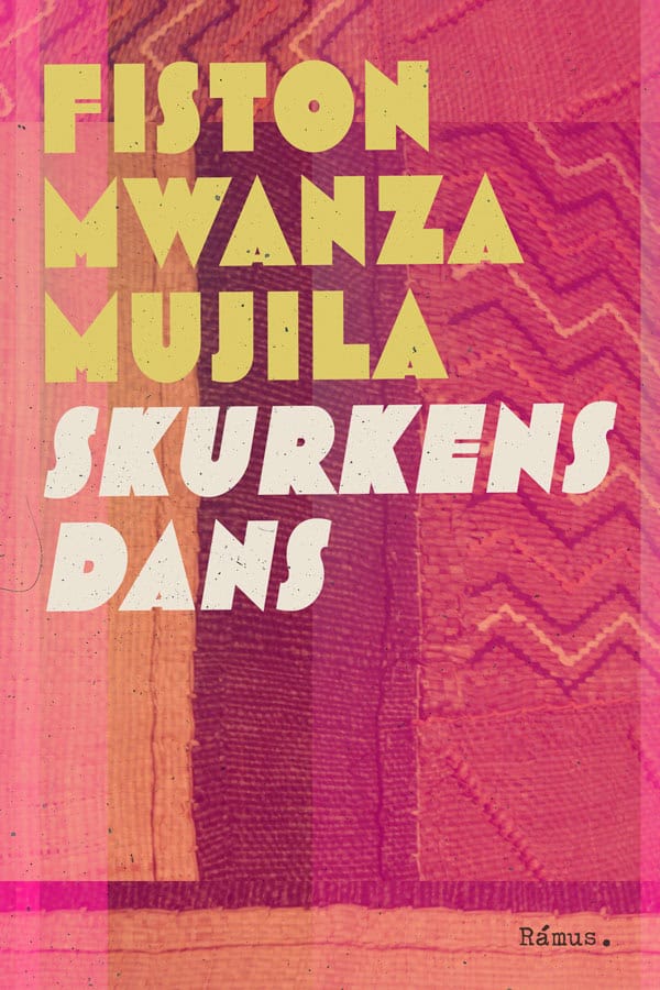 Fiston Mwanza Mujila : Skurkens dans