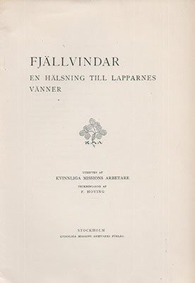 Fjällvindar. En hälsning till lapparnes vänner