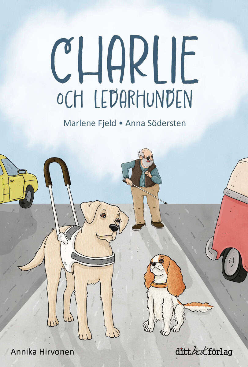 Fjeld, Marlene ; Södersten, Anna : Charlie och ledarhunden