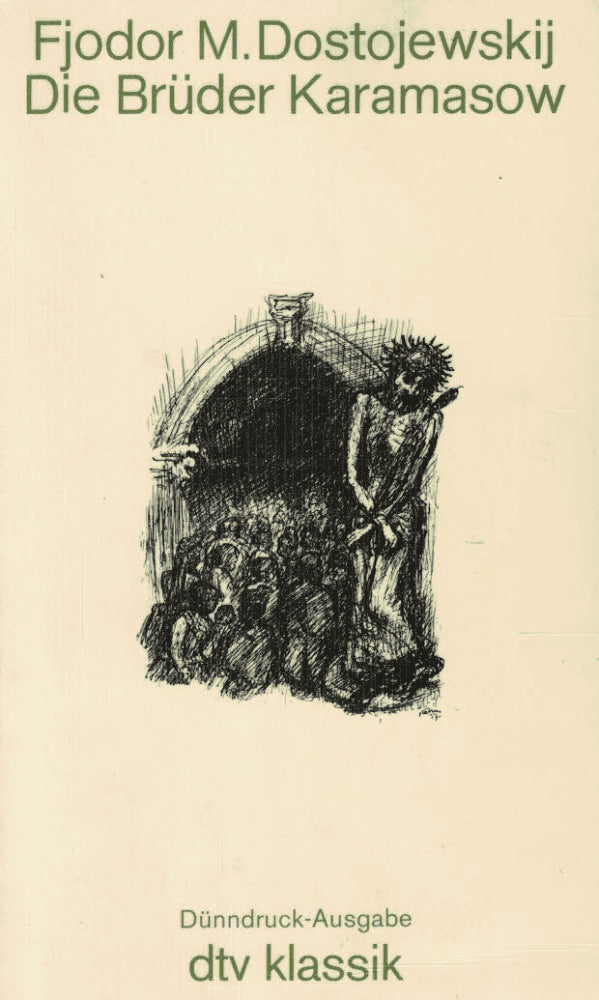 Fjodor Dostojevkskij : Die Brüder Karamasov