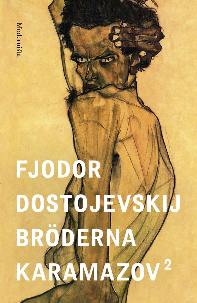 Fjodor Dostojevskij : Bröderna Karamazov D. 2