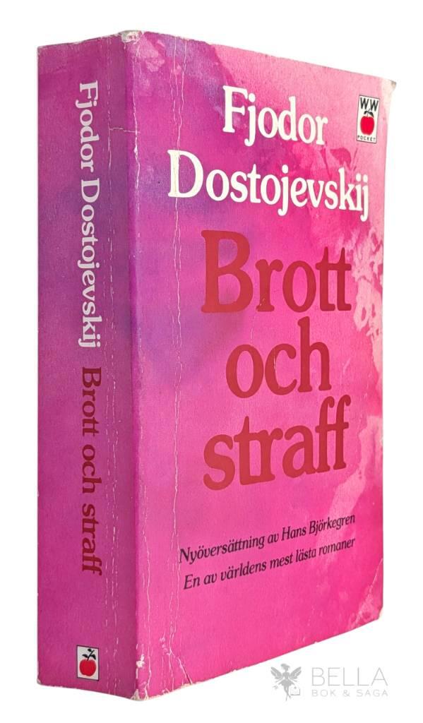Fjodor Dostojevskij : Brott och straff