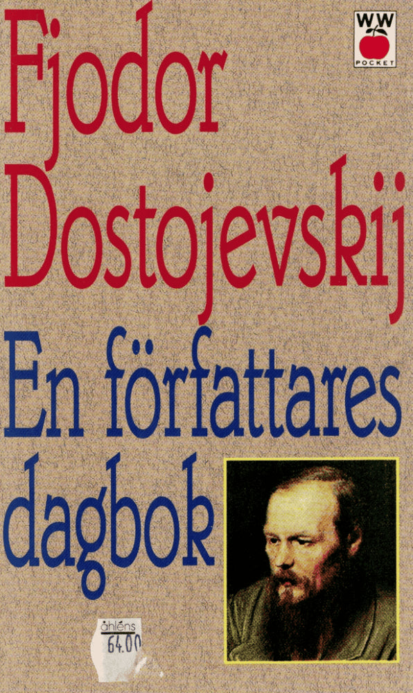 Fjodor Dostojevskij : En författares dagbok