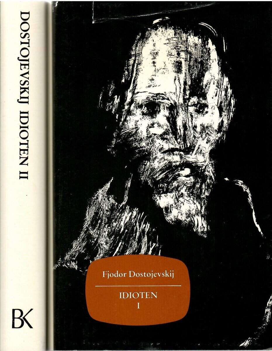 Fjodor Dostojevskij : Idioten Del I & II