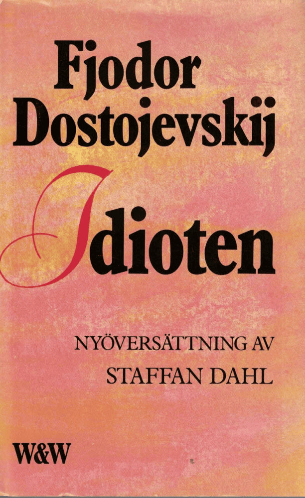 Fjodor Dostojevskij : Idioten