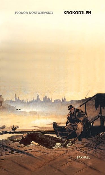 Fjodor Dostojevskij : Krokodilen