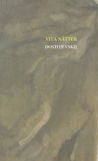 Fjodor Dostojevskij : Vita nätter