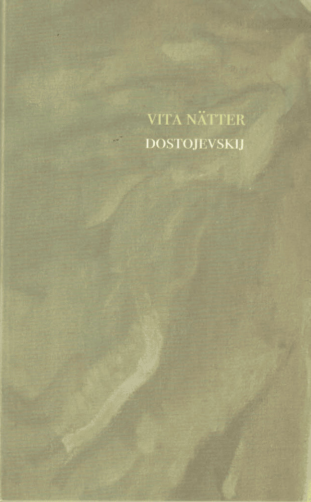 Fjodor Dostojevskij : Vita nätter