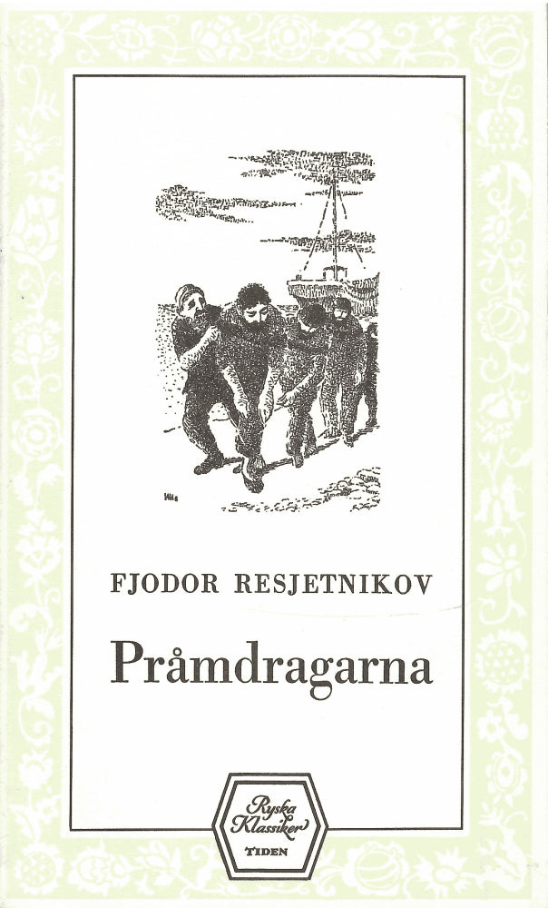 Fjodor Michajlovič Rešjetnikov : Pråmdragarna