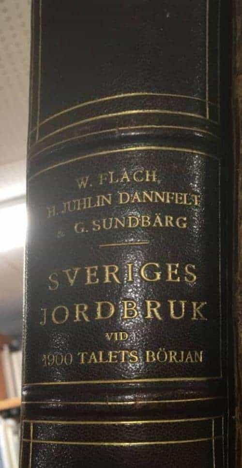 Flach, Sundbärg ; Juhlin Dannfelt : Sveriges jordbruk vid 1900 talets början
