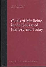 Fleischhauer, Kurt ; Hermerén, Göran : Goals of medicine in the course of history and today : a study in the history and philosophy of medicine