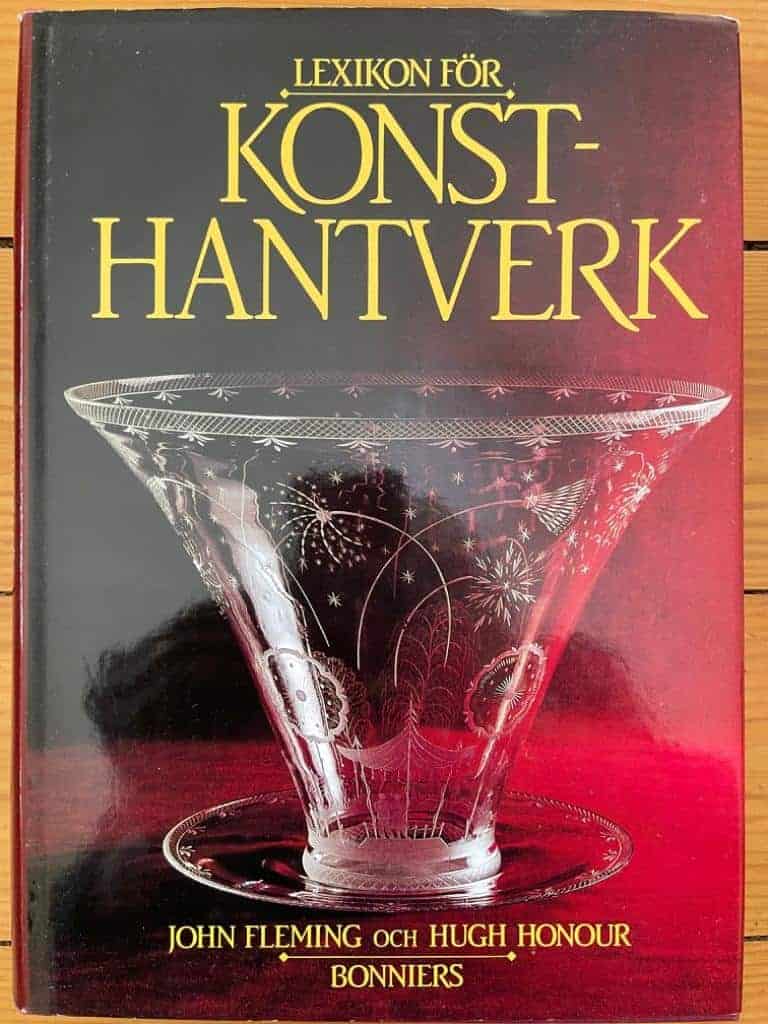 Fleming, John ; Honour, Hugh ; Gavel, Jonas : Lexikon för konsthantverk
