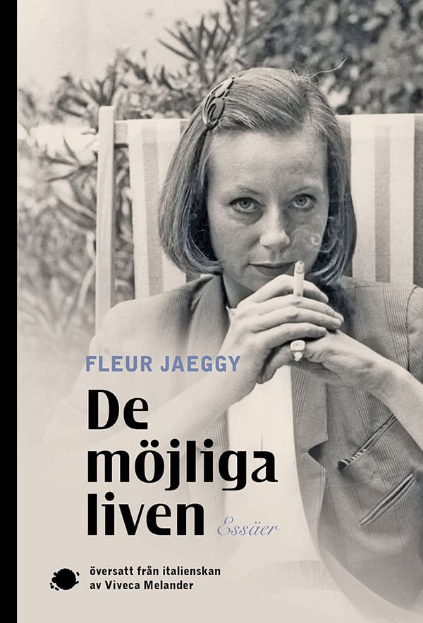 Fleur Jaeggy : De möjliga liven