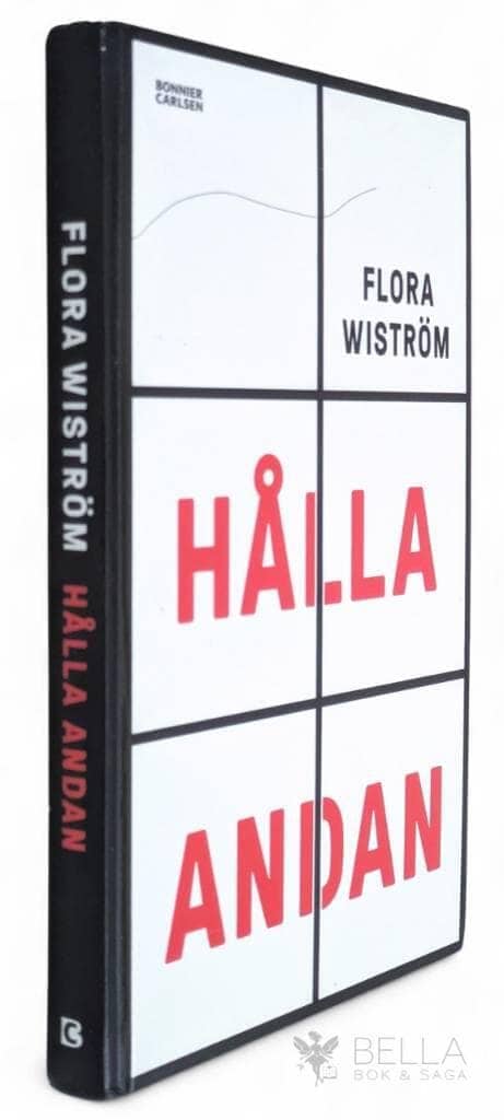 Flora Wiström : Hålla andan