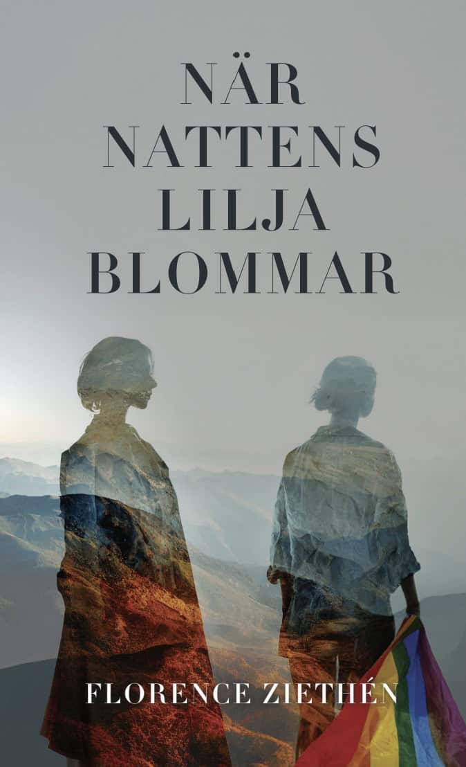 Florence Ziethén : När nattens lilja blommar