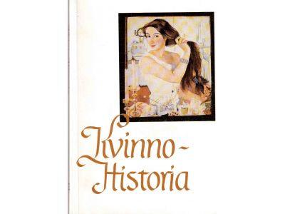 Florin, Christina, m.fl. : Kvinnohistoria. Om kvinnors villkor från antiken till våra dagar