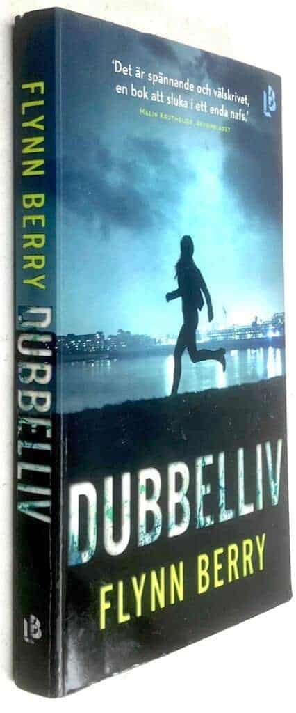 Flynn Berry : Dubbelliv