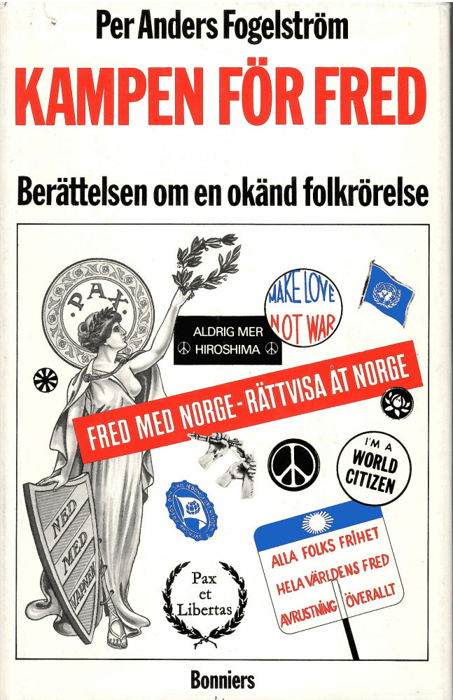 Fogelström Per Anders : Kampen för fred