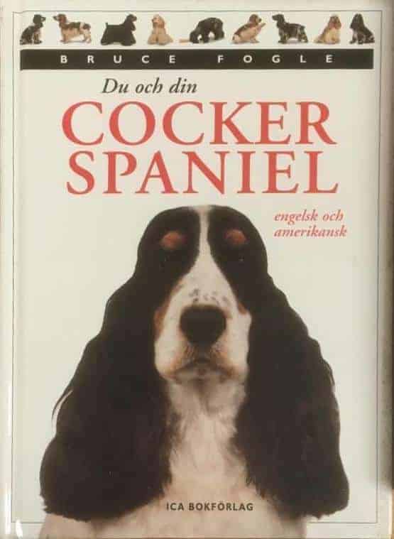 Fogle, Bruce ; Adlercreutz, Carl-Johan ; Morgan, Tracy : Du och din cockerspaniel
