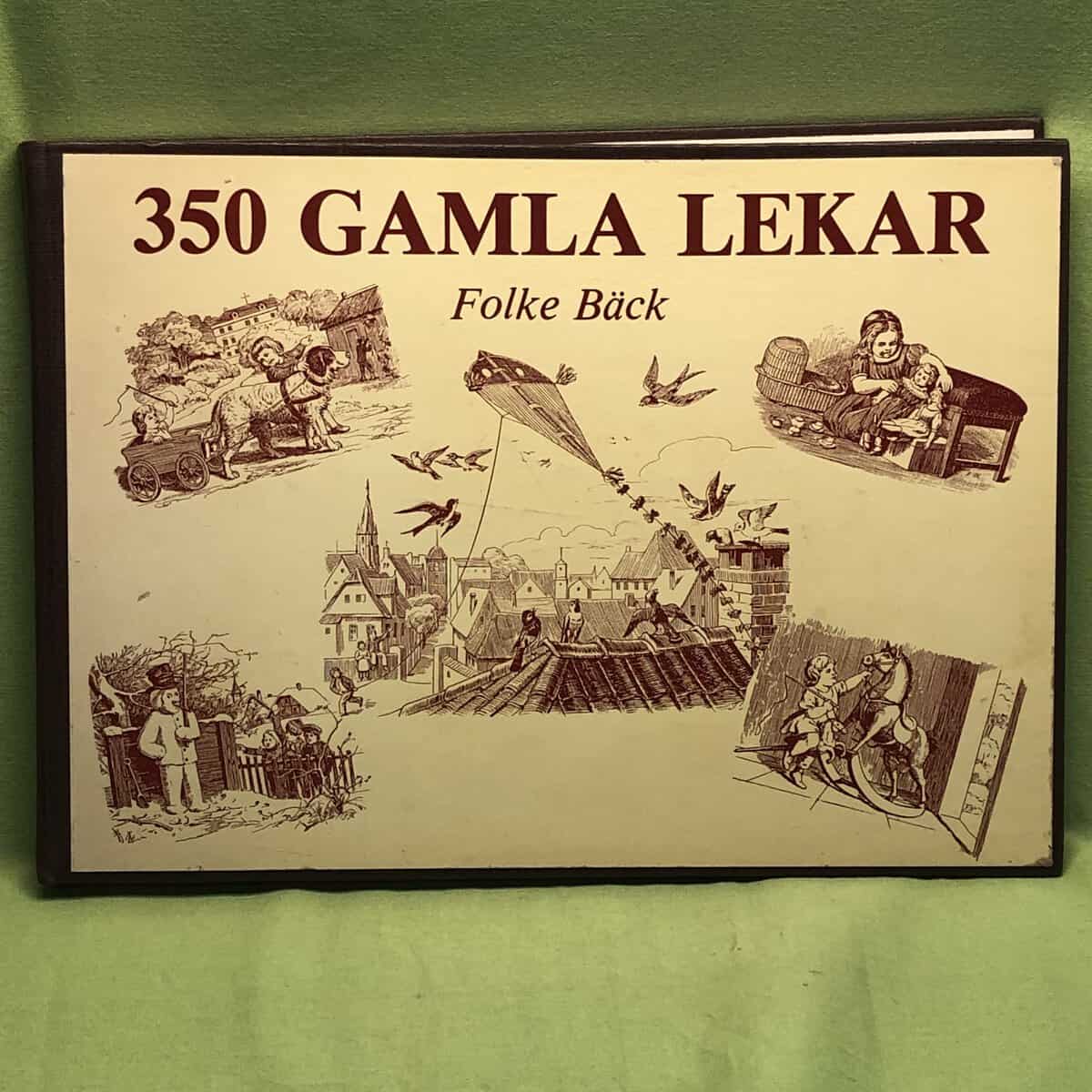 Folke Bäck : 350 gamla lekar
