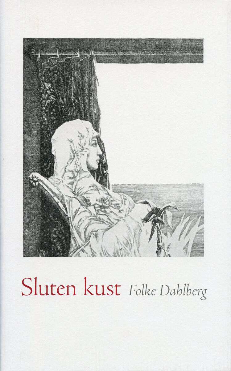 Folke Dahlberg : Sluten kust