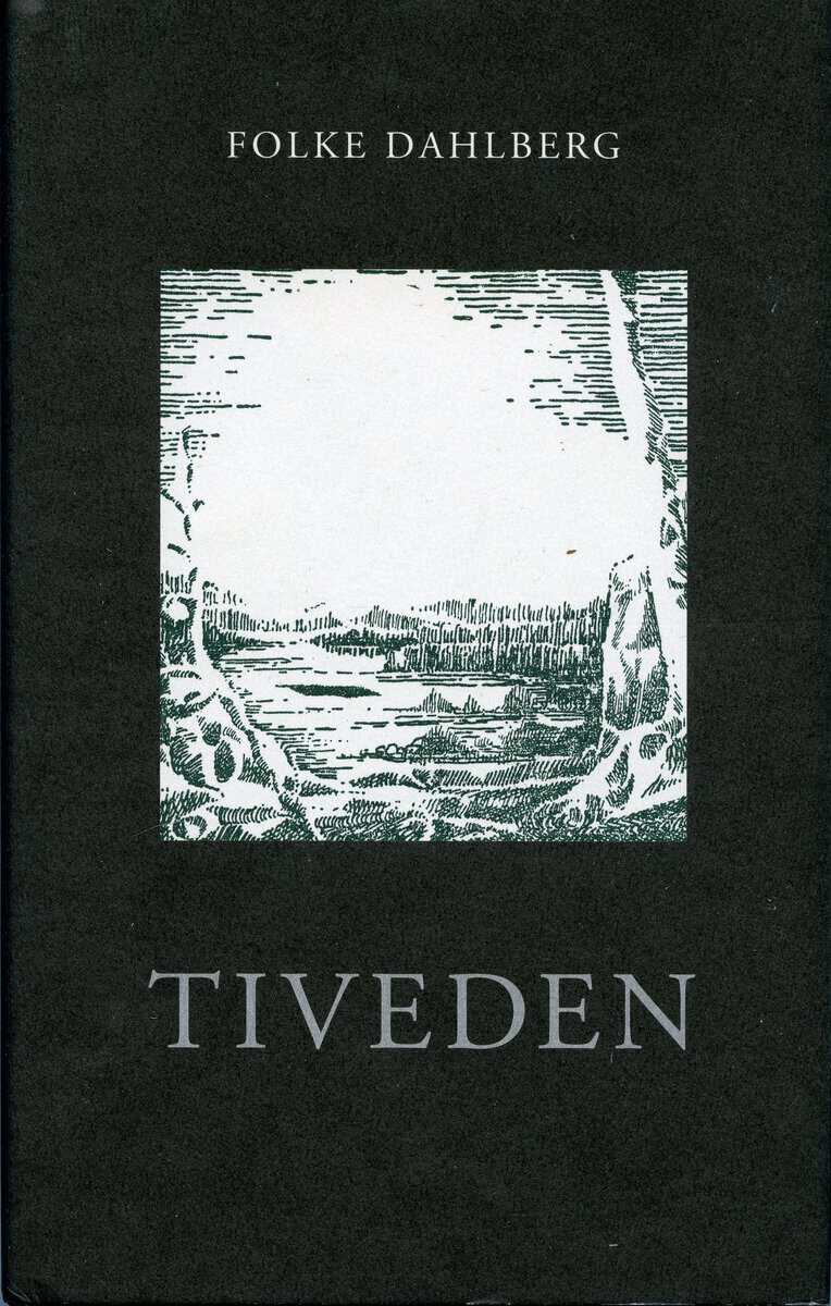 Folke Dahlberg : Tiveden