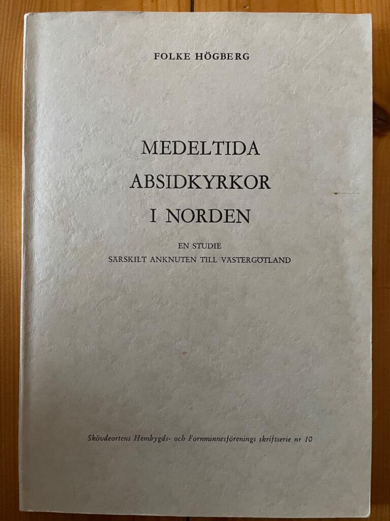 Folke Högberg : Medeltida absidkyrkor i Norden