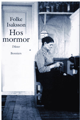Folke Isaksson : Hos mormor