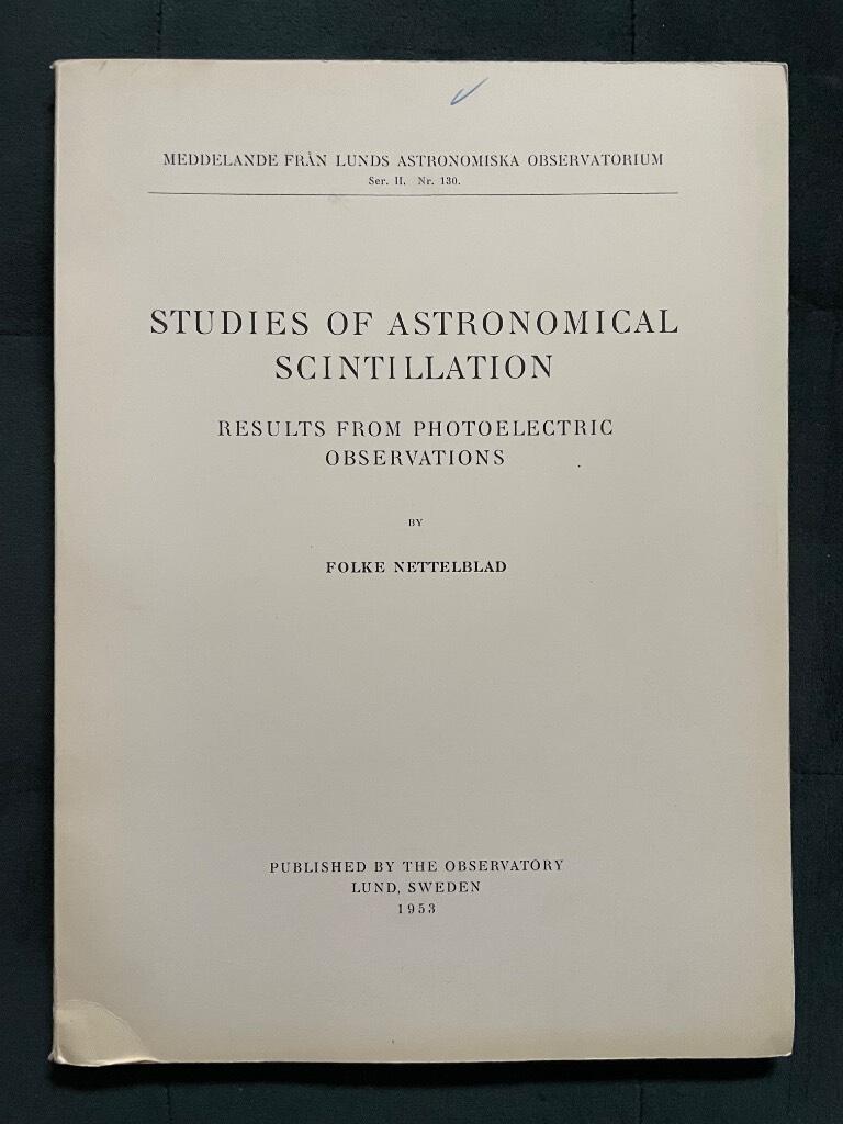 Folke Nettelblad : Studies of astronomical scintillation