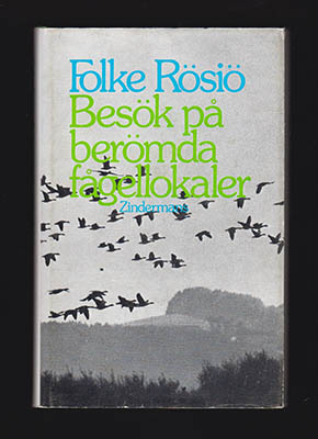 Folke Rösiö : Besök på berömda fågellokaler