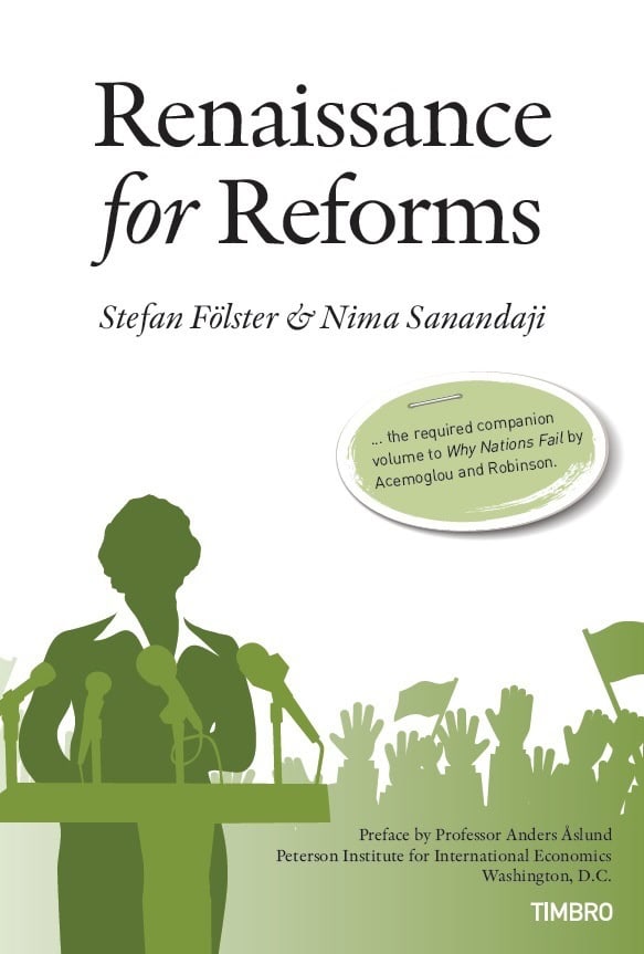 Fölster, Stefan ; Sanandaji, Nima : Renaissance for reforms