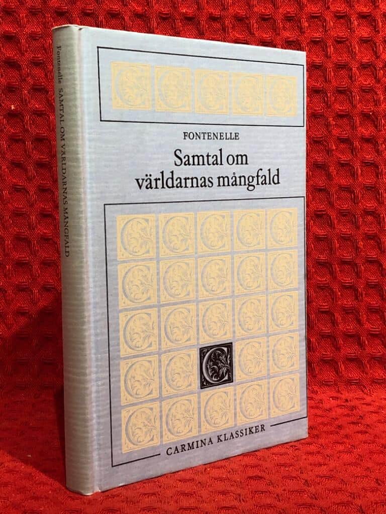 Fontenelle, Bernard Le Bovier de ; Stolpe, Jan : Samtal om världarnas mångfald