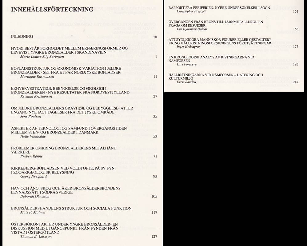 Forsberg, Lars L. ; Larsson, Thomas B. [red.] : Ekonomi och näringsformer i nordisk bronsålder