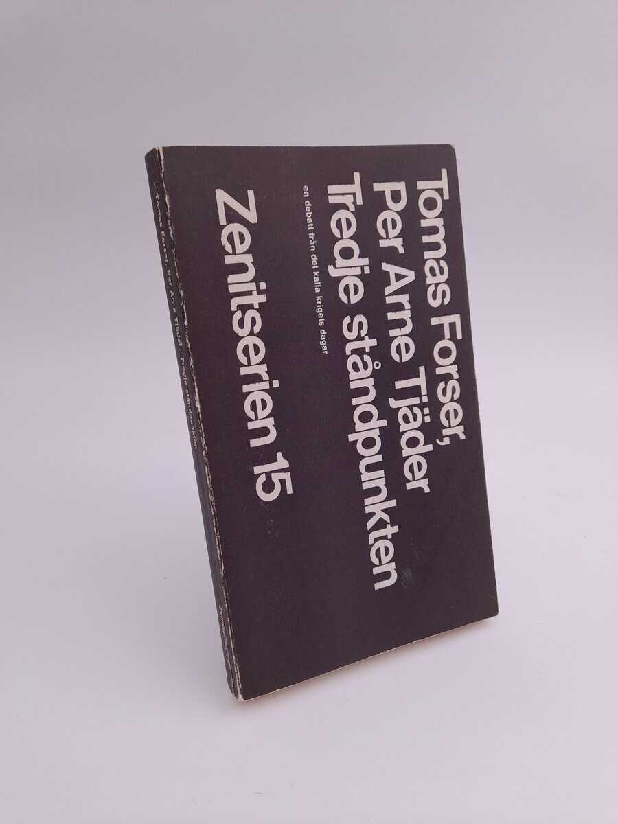 Forser, Tomas ; Tjäder, Per Arne : Tredje ståndpunkten