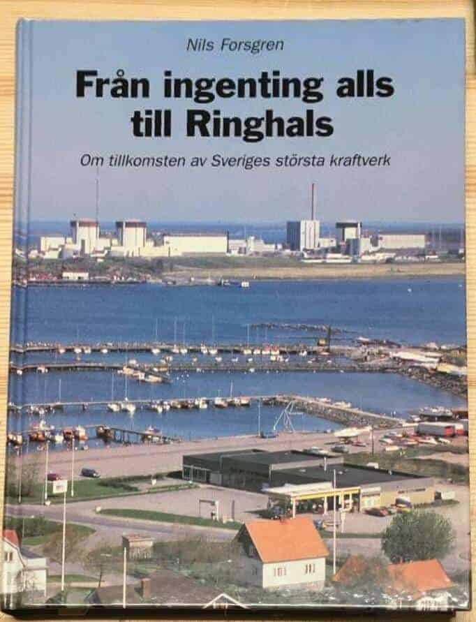 Forsgren, Nils ; Vattenfall Ringhals : Från ingenting alls till Ringhals