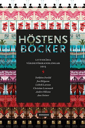 Forslid, Torbjörn ; Helgason, Jon ; Larsson, Lisbeth ; Lenemark, Christian ; Ohlsson, Anders ; Steiner, Ann : Höstens böcker