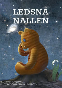 Forslund, Dan ; Lindroth, Anna : Ledsna nallen