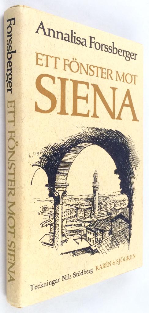 Forssberger, Annalisa ; Stödberg, Nils : Ett fönster mot Siena