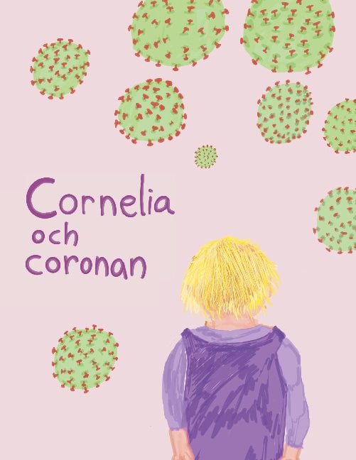 Forssell, Elin ; Forssell, Gunilla : Cornelia och coronan