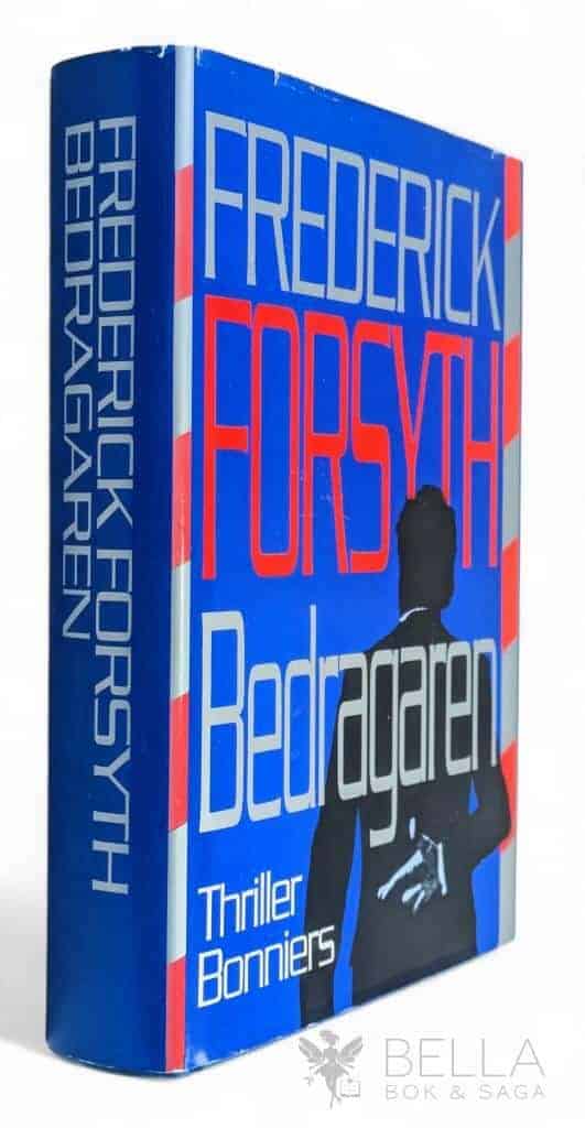 Forsyth, Frederick ; Olofsson, Lennart : Bedragaren