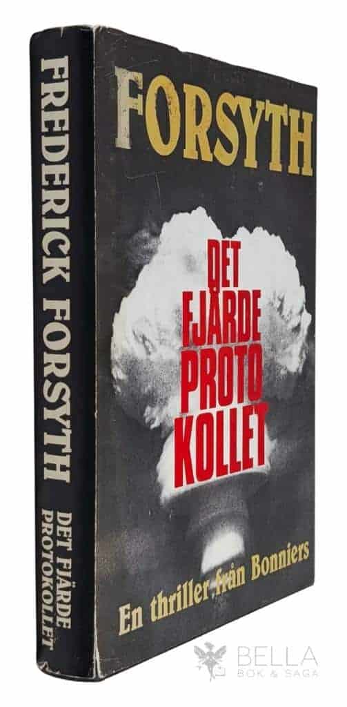 Forsyth, Frederick ; Olofsson, Lennart : Det fjärde protokollet