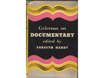 Forsyth Hardy : Grierson on Documentary