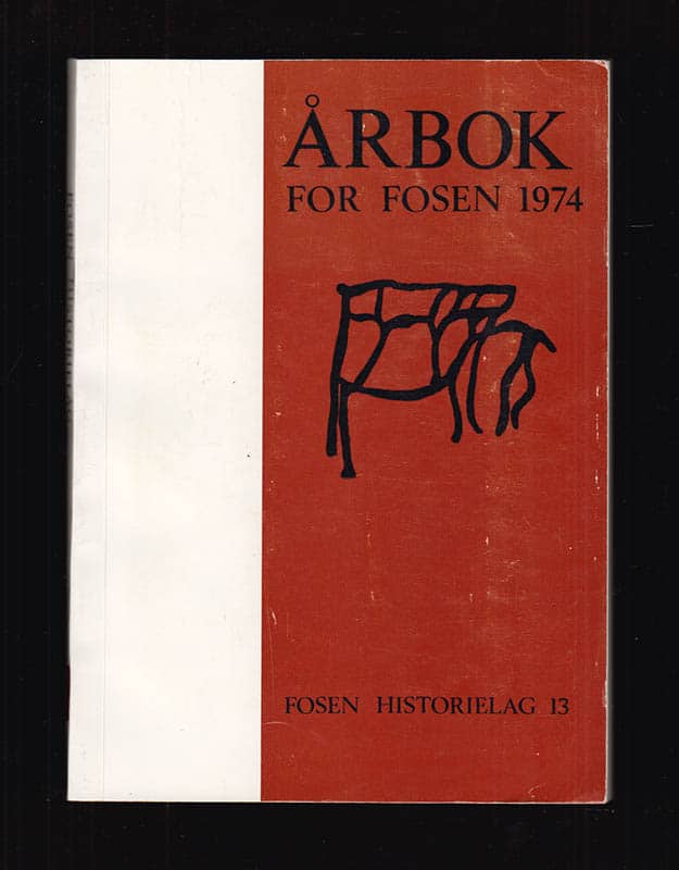 [Fossen]. Aune, Kolbjørn ; Bjerkvik, Eilert [red.] : Årbok for Fosen 1974