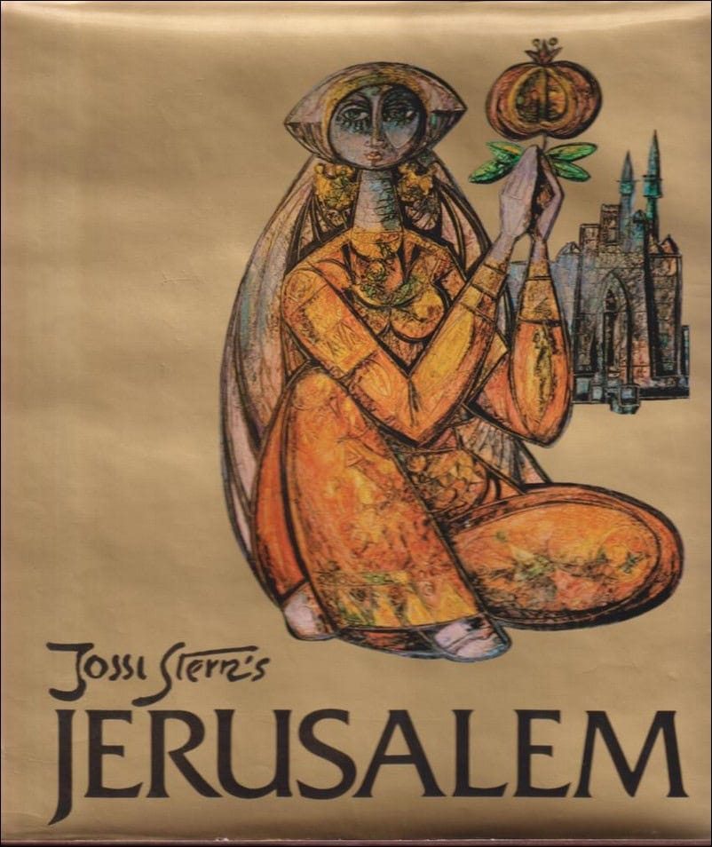 Foster, Dave (text) ; Stern, Jossi (bild) : Jossi Stern's Jerusalem