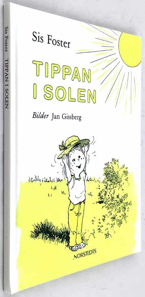Foster, Sis ; Gissberg, Jan : Tippan i solen