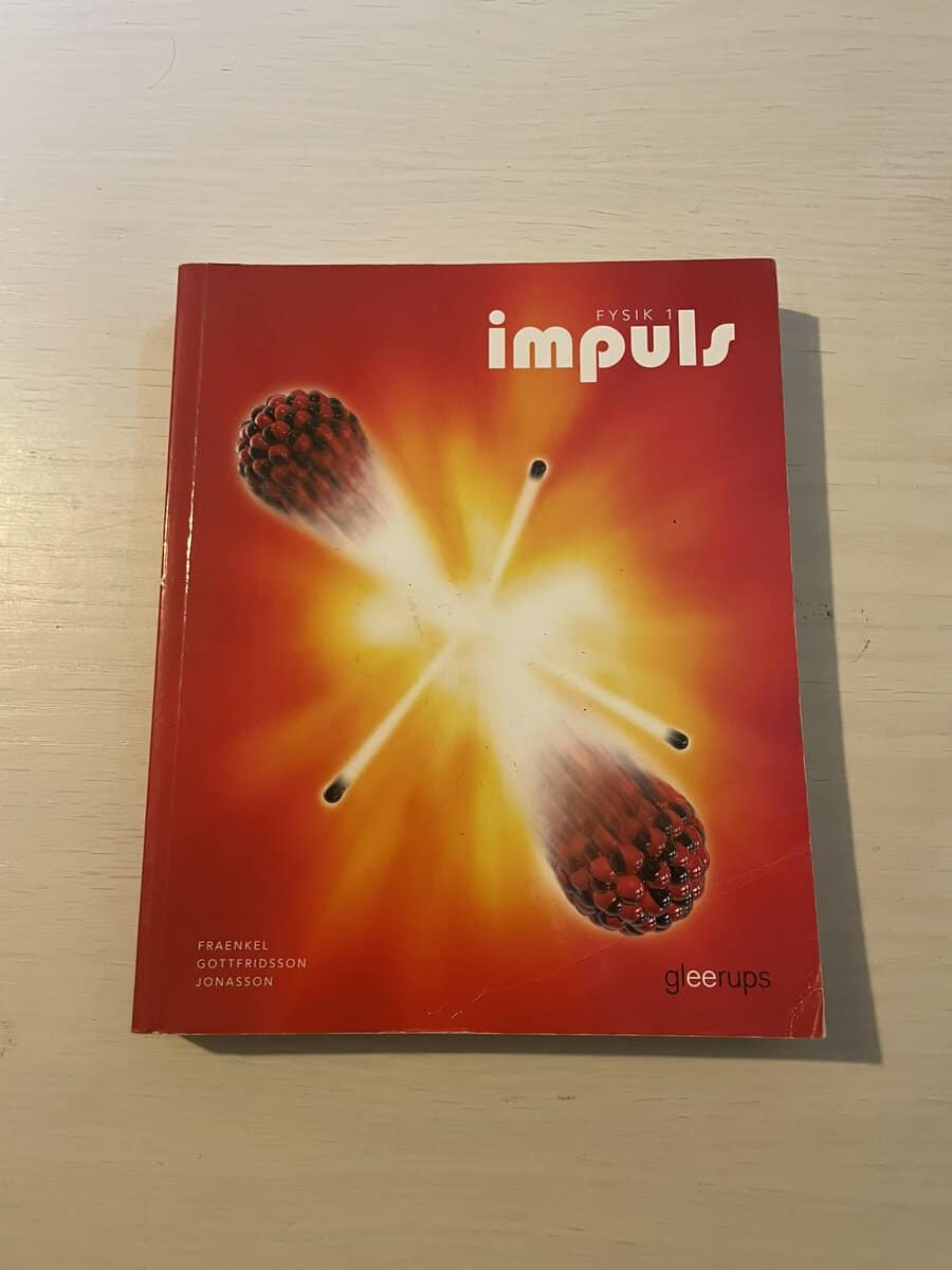 Fraenkel, Lars, Gottfridsson, Daniel, Jonasson, Ulf : Fysik 1 - Impuls